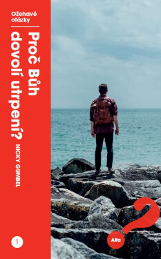 Proč Bůh dovolí utrpení? - Nicky Gumbel