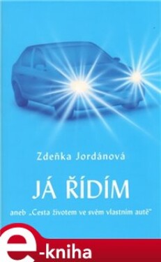 Já řídím - Zdeňka Jordánová