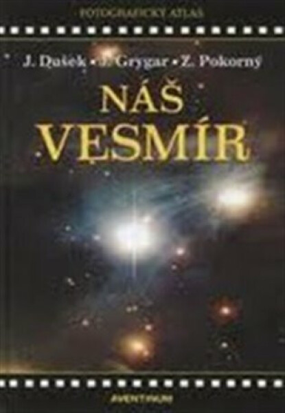 Náš vesmír Dušek Jiří