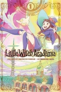 Little Witch Academia 1 - Yoh Yoshinari