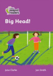 Collins Peapod Readers - Level 1 – Big Head! - CLARKE JANE