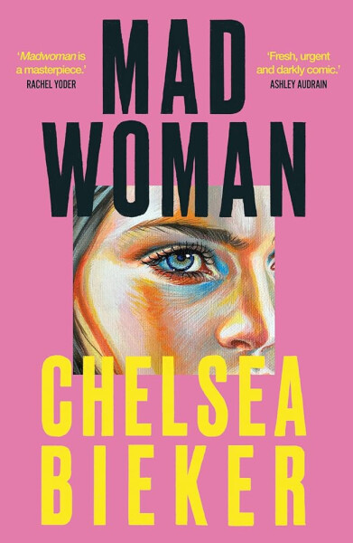 Madwoman - Chelsea Bieker