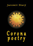 Corona poetry - Jaromír Starý