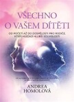 Všechno vašem dítěti
