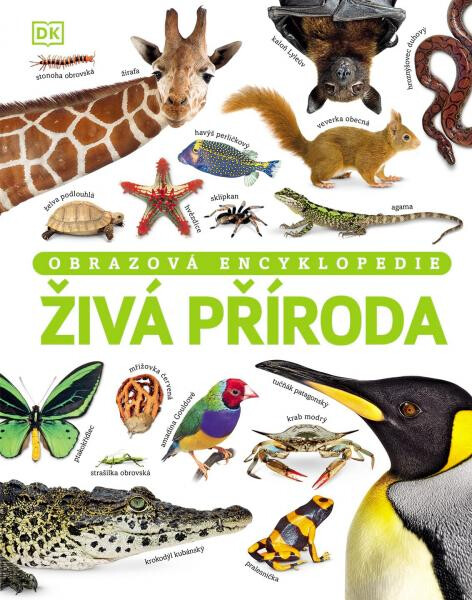 Živá příroda - Obrazová encyklopedie - David Burnie