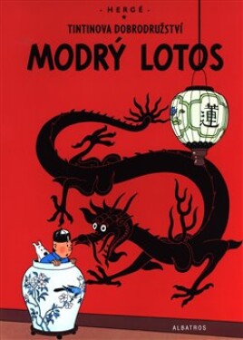 Tintin Modrý lotos Hergé