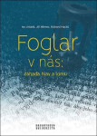 Foglar v nás - Záhada hlav a lomu - Ivo Jirásek