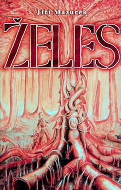 Želes (poškozená) - Jiří Mazurek