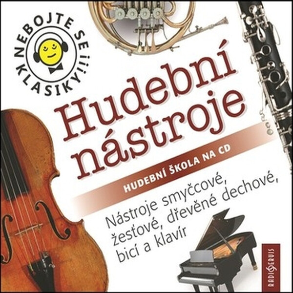 Nebojte se klasiky! 17-20 KOMPLET Hudební nástroje - kolektiv autorů