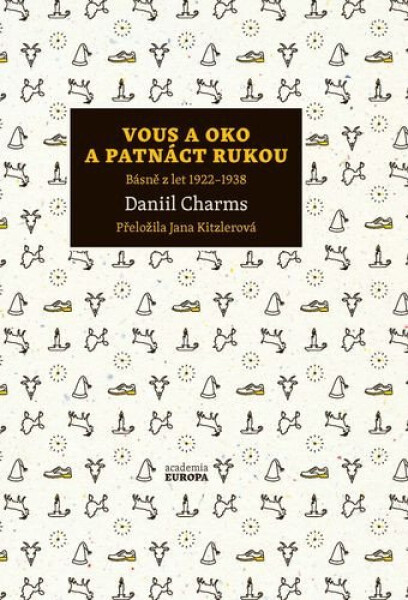 Vous a oko a patnáct rukou - Daniil Charms