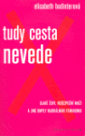 Tudy cesta nevede Elisabeth Badinterová