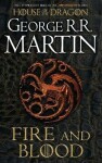 Fire and Blood, 1. vydání - George Raymond Richard Martin