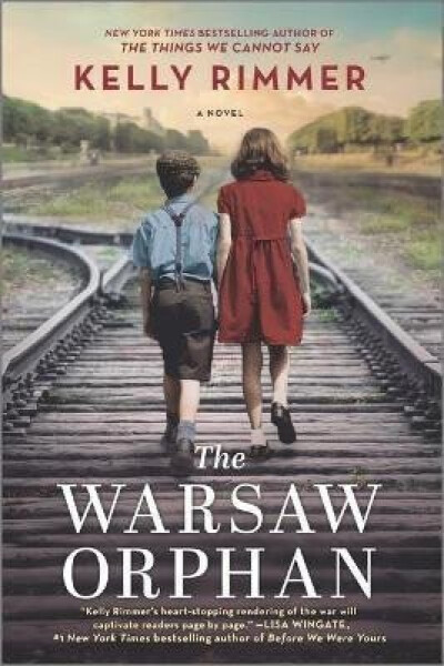 The Warsaw Orphan - Kelly Rimmer