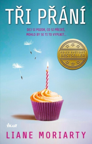 Tři přání, 2. vydání - Liane Moriarty