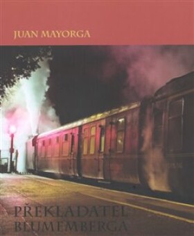 Překladatel Blumemberga Juan Mayorga