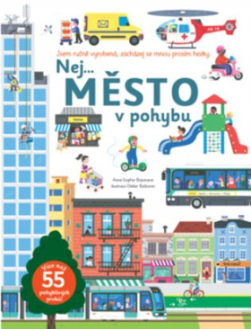 Nej... MĚSTO pohybu