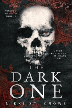 Dark One (Vicious Lost Boys, 2) - Nikki St. Crowe