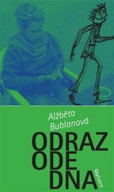 Odraz ode dna Alžběta Bublanová