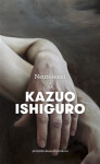 Neutěšenci - Kazuo Ishiguro