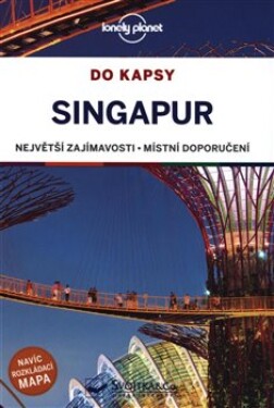 Singapur do kapsy Lonely planet Ria De Jong