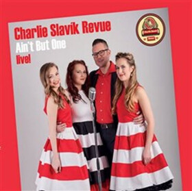 Charlie Slavík Ain´t But One CD