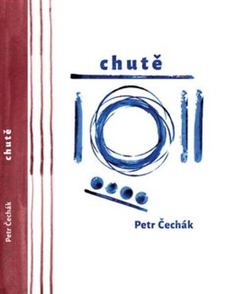 Chutě - Petr Čechák