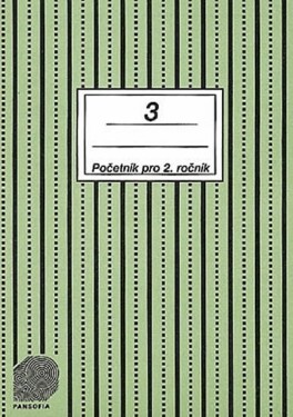 Početník pro 2. ročník ZŠ - 3.díl - Jitka Sántayová