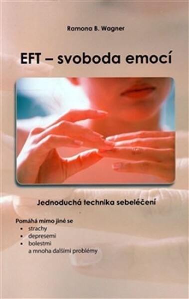 EFT svoboda emocí