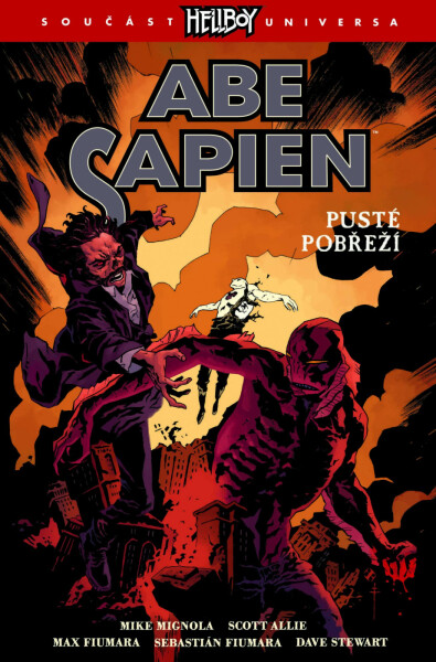 Abe Sapien 8 - Pusté pobřeží - Allie, Scott; Fiumara, Max; Fiumara, Sebastián ; Mignola, Mike
