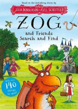 Zog and Friends Search and Find - Julia Donaldson