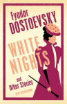 White Nights and Other Stories - Fjodor Michajlovič Dostojevskij