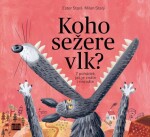 Koho sežere vlk? Ester Stará