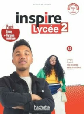 Inspire Lycée 2 Elève + Cahier - version numérique - Gallon, Fabienne; Lopes, Marie-José; Mathieu-Benoit, Émilie