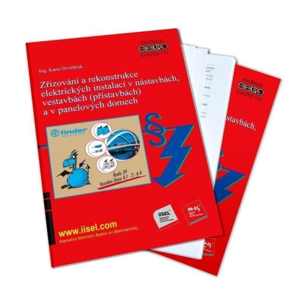 Zřizování a rekonstrukce elektrických instalací v nástavbách, vestavbách (přístavbách) a v panelových domech - svazek 115 - Karel Dvořáček