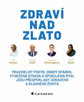 Zdraví nad zlato - Jiří Dvořák