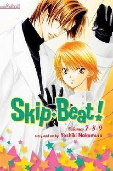 Skip*Beat! (3-in-1 Edition), Vol. 3: Includes vols. 7, 8 9 - Yoshiki Nakamura