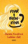 Pivař blondýna Daniela Kovářová,