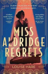 Miss Aldridge Regrets Louise Hare