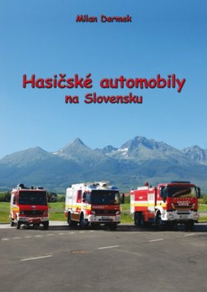 Hasičské automobily na Slovensku