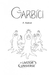 Garbíci - Radek Raderak