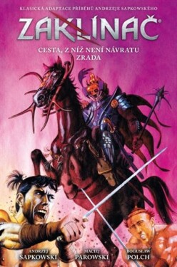 Zaklínač: Cesta, z níž není návratu / Zrada