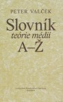 Slovník teórie médií A-Ž