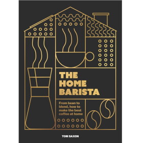 New Mags Kniha – The Home Barista, Tom Saxon, černá barva, papír