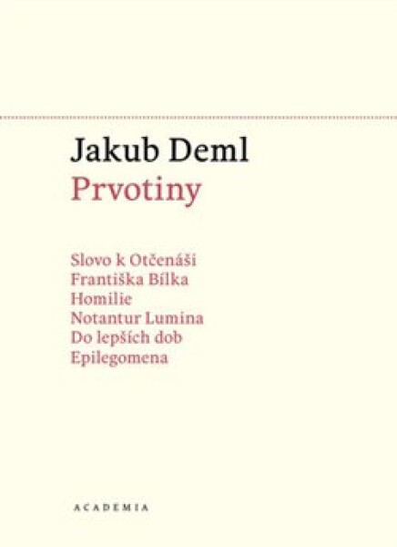 Prvotiny Jakub Deml