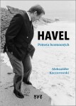 Havel: Pomsta bezmocných Aleksander Kaczorowski