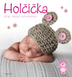 Holčička: Moje první vzpomínky, 2. vydání - Elle Mendenhall