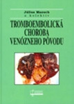 Tromboembolická choroba venózneho pôvodu