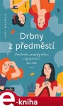 Drbny z předměstí - Abbi Waxman e-kniha