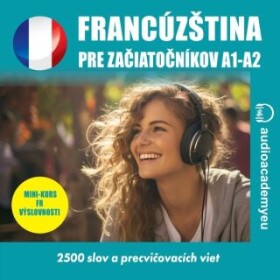 Francúzština pre začiatočníkov A1-A2 - Tomáš Dvořáček - audiokniha