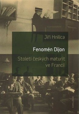 Fenomén Dijon: Jiří Hnilica